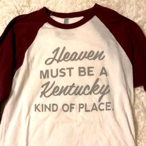Heaven must be a Kentucky Kind of Place Tee